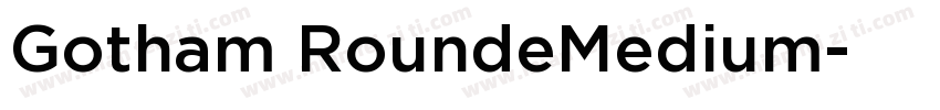 Gotham RoundeMedium字体转换